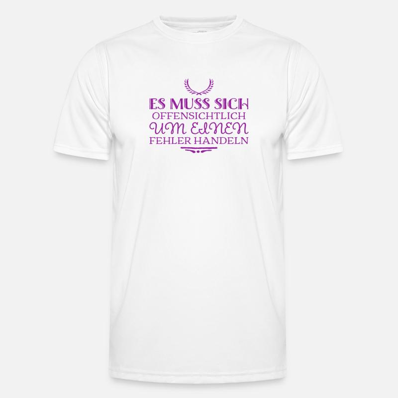 das ist ein Fehler - Männer Funktions-T-Shirt - Weiß