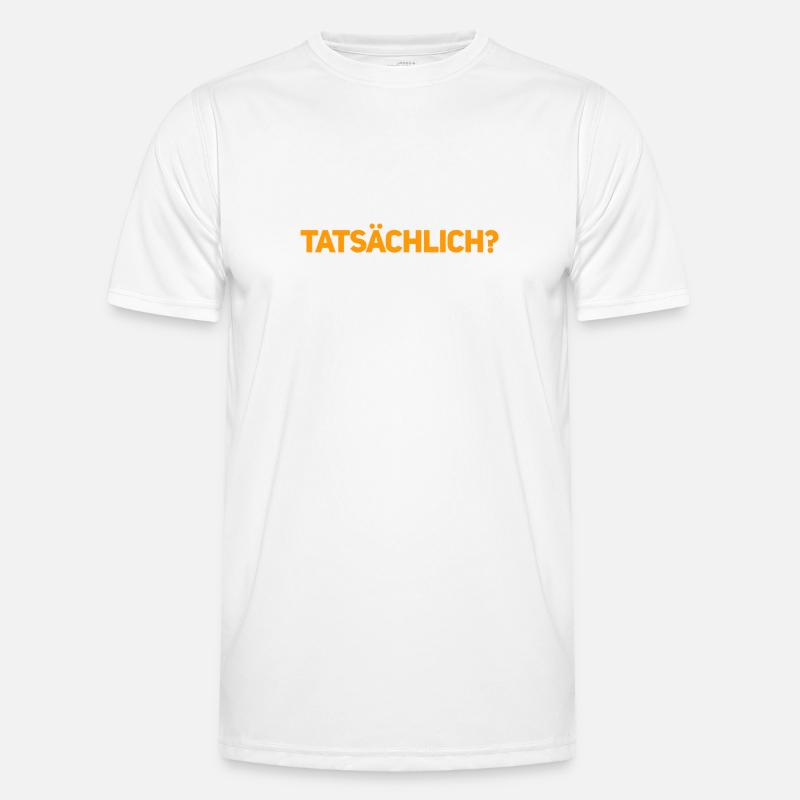 tatsächlich? Männer Funktions-T-Shirt