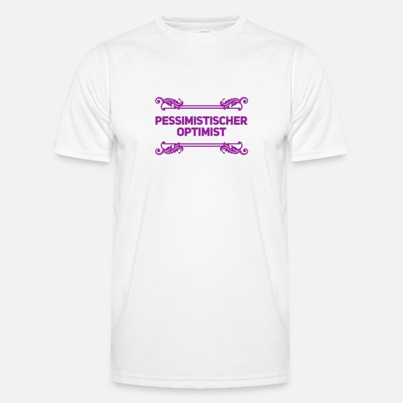 vor dir steht ein realistischer Optimist Männer Funktions-T-Shirt