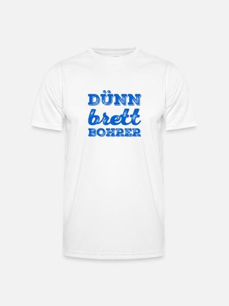 Dünnbrettbohrer - Männer Funktions-T-Shirt - Weiß