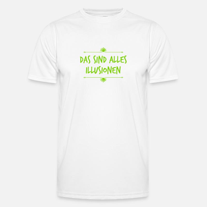 lass dich nicht täuschen - Männer Funktions-T-Shirt - Weiß