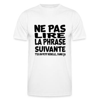 Ne pas lire la phrase suivante rebelle - T-shirt sport Homme - blanc - Devant - AI Model Male 178 dark (178cm)