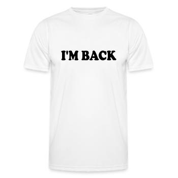 Im back - Männer Funktions-T-Shirt - Weiß - Vorne - AI Model Male 178 dark (178cm)