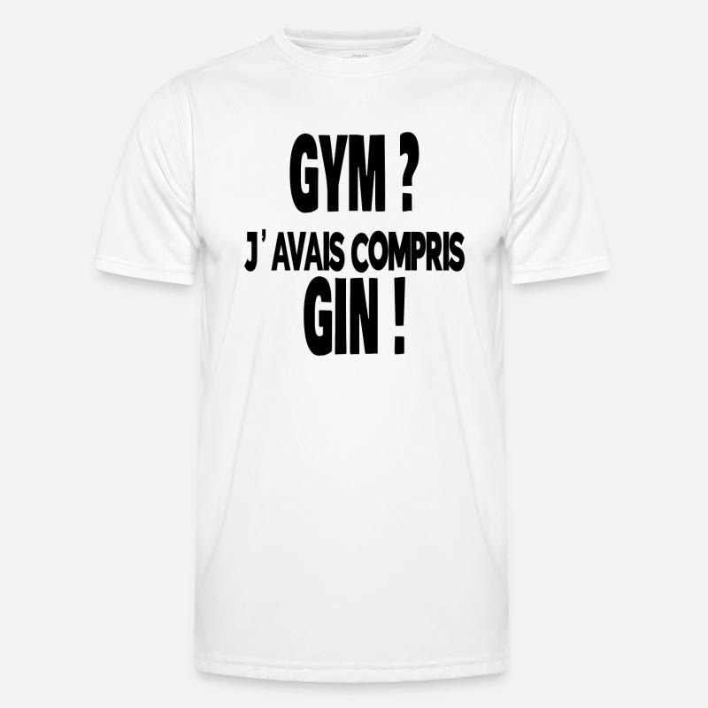 gym ? j'avais compris gin ! T-shirt sport Homme