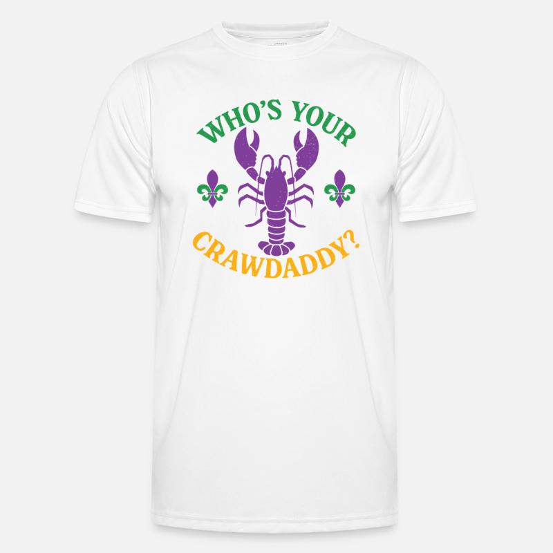 Wer ist dein Crawdaddy - Männer Funktions-T-Shirt - Weiß