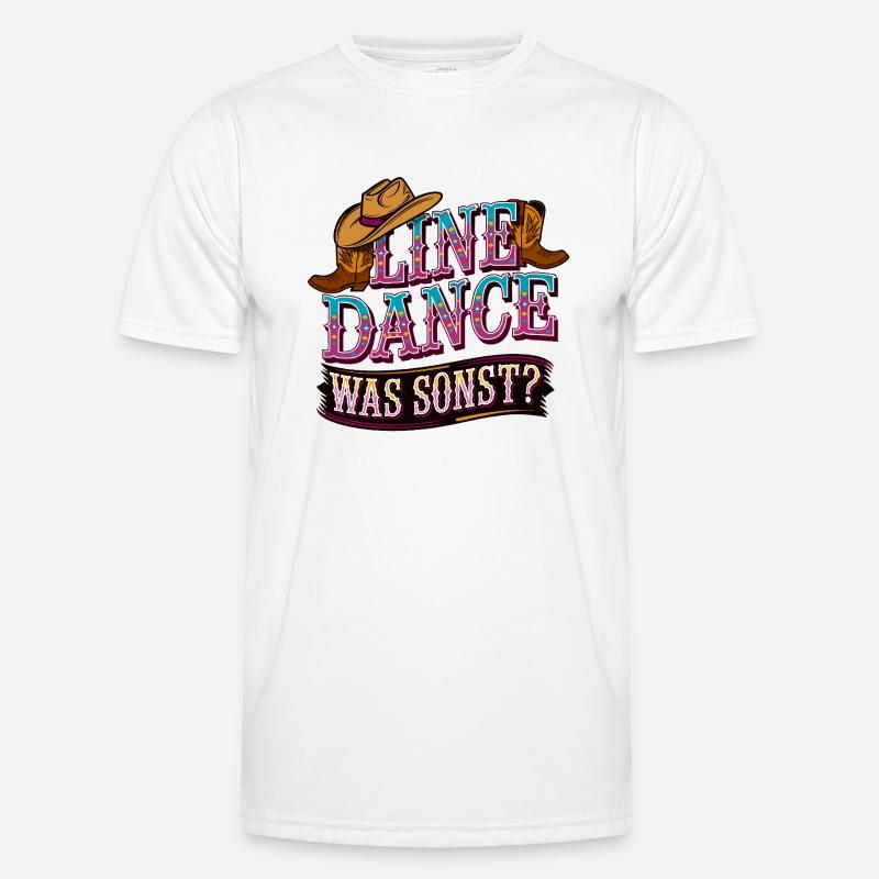Line Dance Was sonst? Ich bin Line Dancer Männer Funktions-T-Shirt