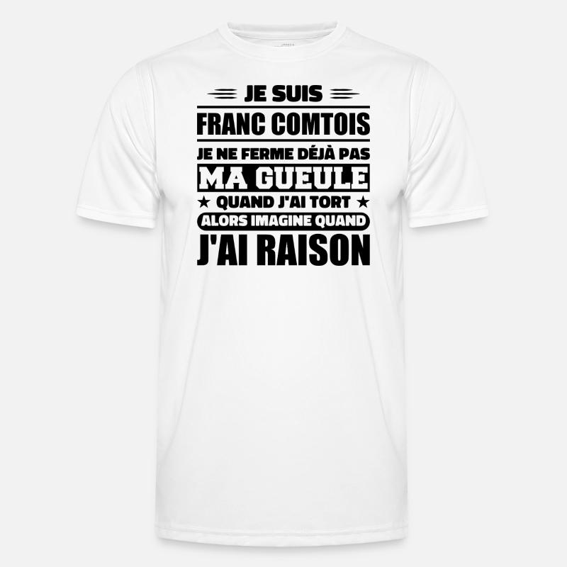 Franc comtois je ferme pas ma gueule franche comté T-shirt sport Homme
