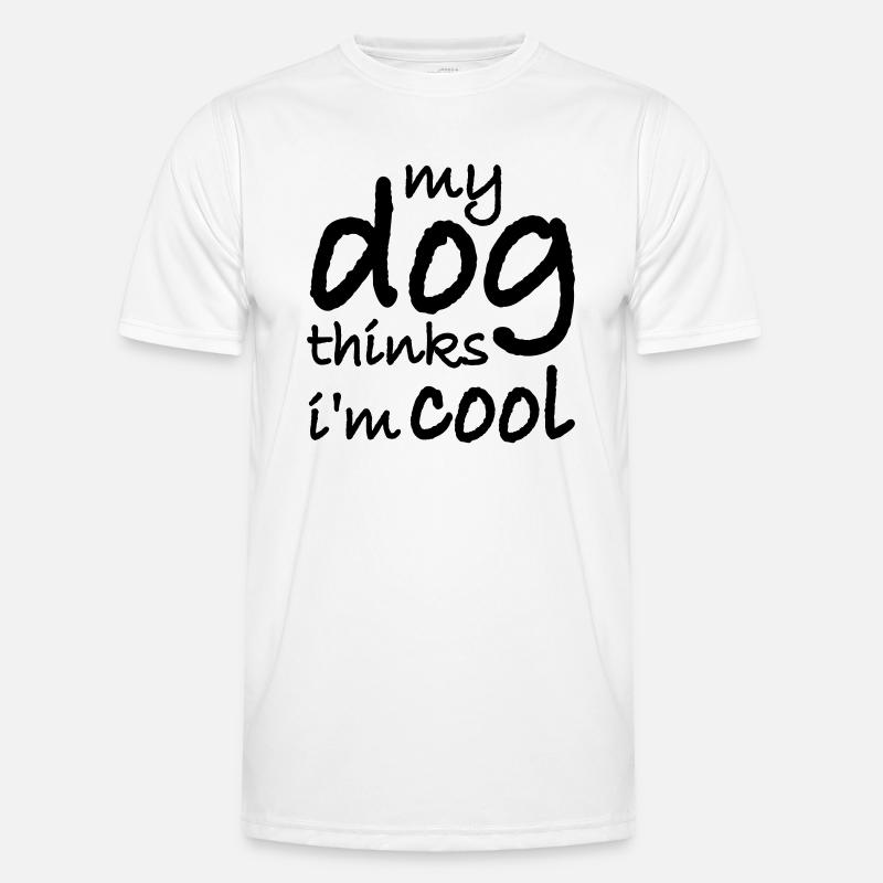 Dog thinks im cool Männer Funktions-T-Shirt