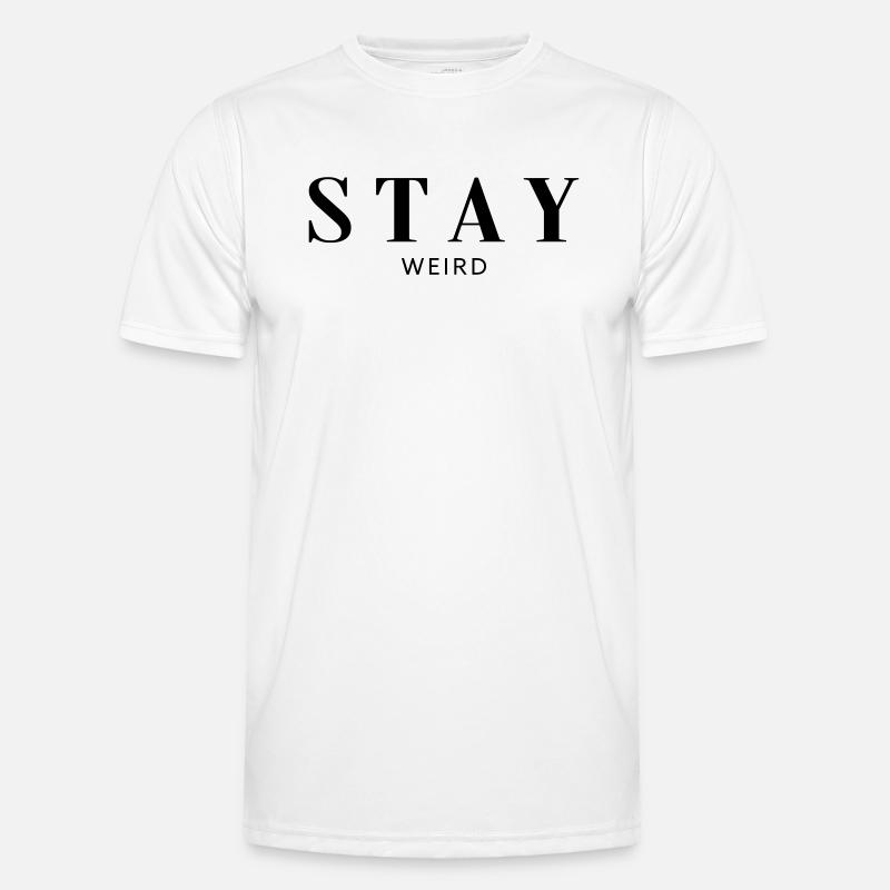 Restez bizarre T-shirt sport Homme
