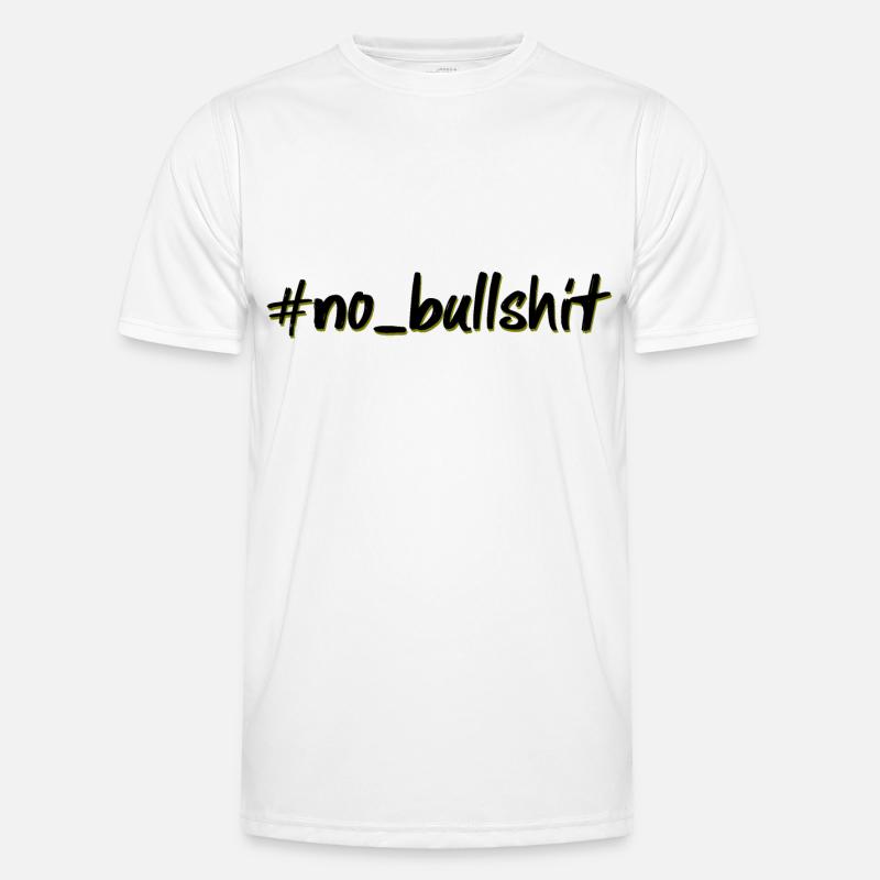 hashtag no bullshit Männer Funktions-T-Shirt