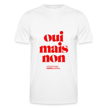 oui mais non: conduct your battles politely. - Men's Functional T-Shirt - white - Front - AI Model Male 178 dark (178cm)