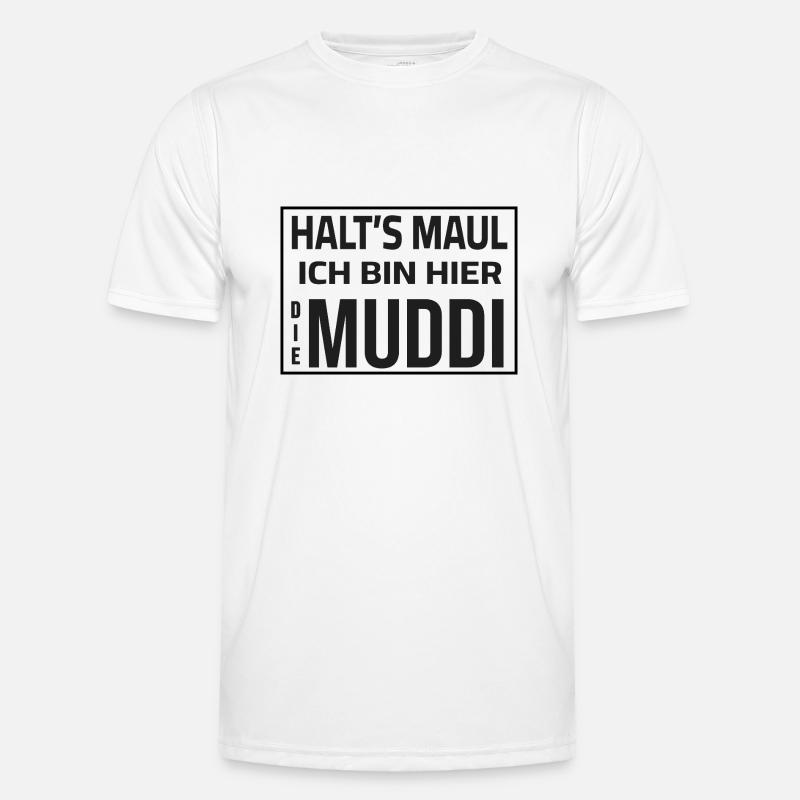 Halt's Maul - Ich bin hier die Muddi Männer Funktions-T-Shirt