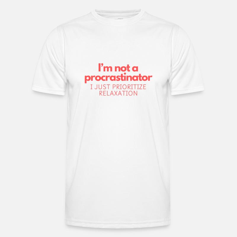 I’m not a procrastinator - Men's Functional T-Shirt - white