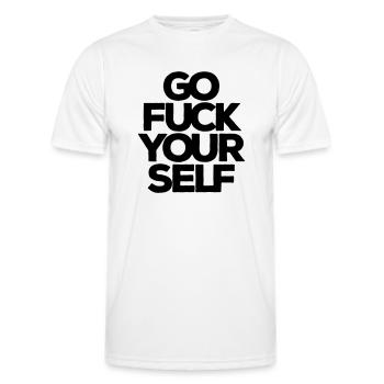 Go fuck yourself! Fuck you! Go away! hard tobacco - Men's Functional T-Shirt - white - Front - AI Model Male 178 dark (178cm)