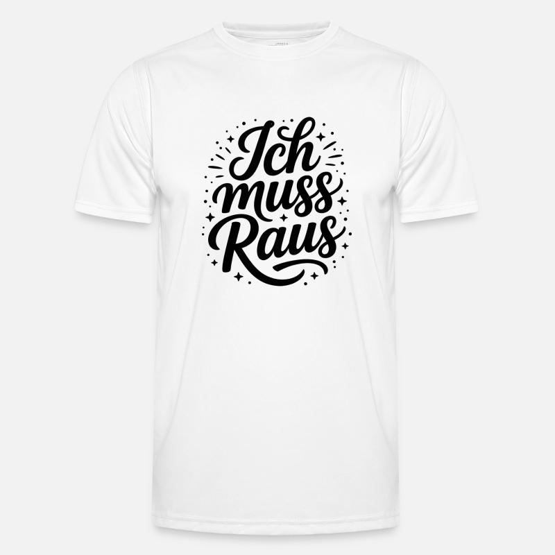 Ich muss raus - Deutsche Memes Männer Funktions-T-Shirt