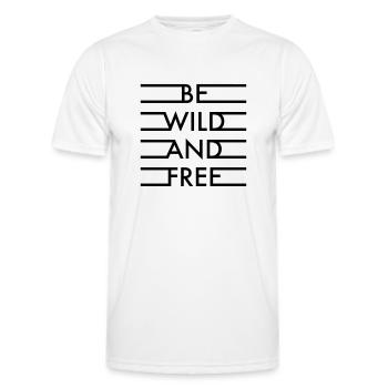 Be wild and free - Men's Functional T-Shirt - white - Front - AI Model Male 178 dark (178cm)