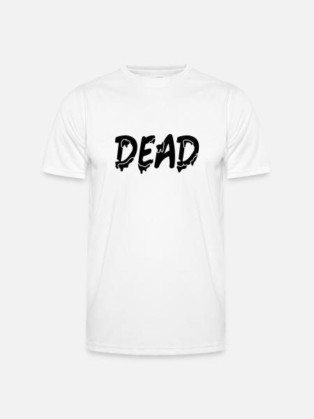 Dead - Männer Funktions-T-Shirt - Weiß