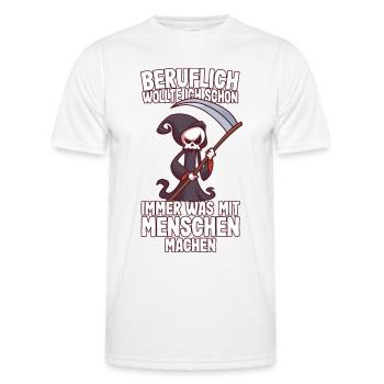 Beruflich wollte ich was mit Menschen Sensenmann - Männer Funktions-T-Shirt - Weiß - Vorne - AI Model Male 178 dark (178cm)