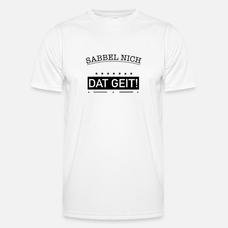 Plattdeutscher Spruch Geschenk Idee - Männer Funktions-T-Shirt - Weiß