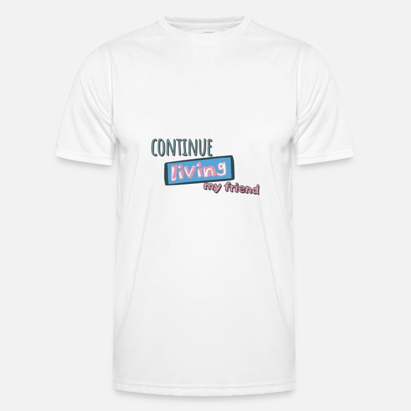 Weiter leben Männer Funktions-T-Shirt