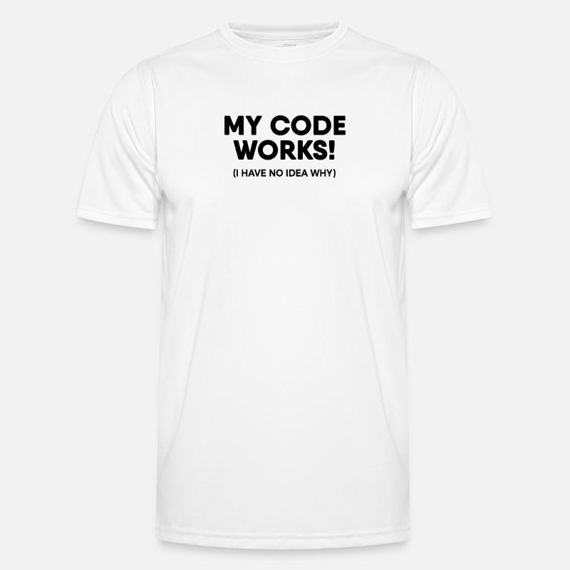 Programmer - My code works - Men's Functional T-Shirt - white
