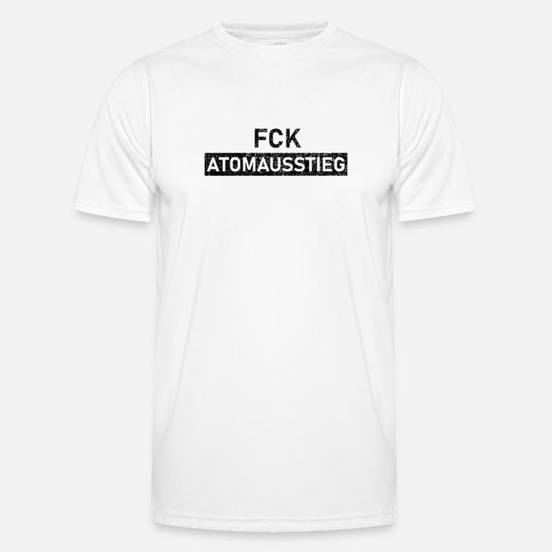 FCK Atomausstieg Atomkraft Kernkraft Ja bitte Männer Funktions-T-Shirt