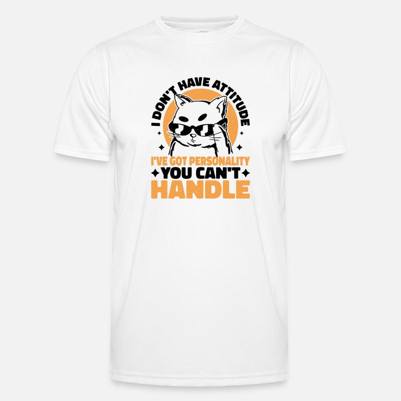 I Don't Have Attitude 7 - Men's Functional T-Shirt - white