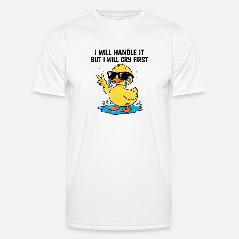 I Will Handle It Sarcasm Sarcastic Men's Functional T-Shirt