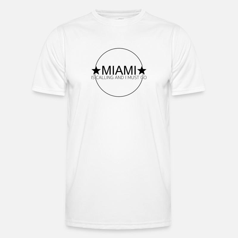 Miami Quote Men's Functional T-Shirt