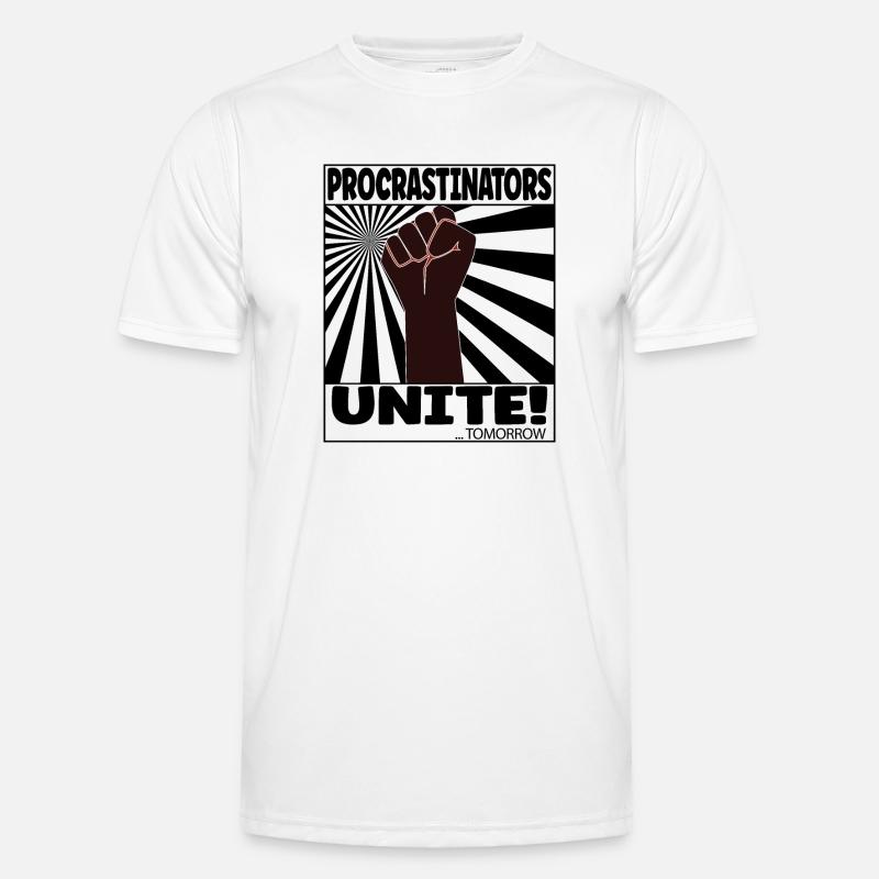 Procrastinators unite - tomorrow Men's Functional T-Shirt
