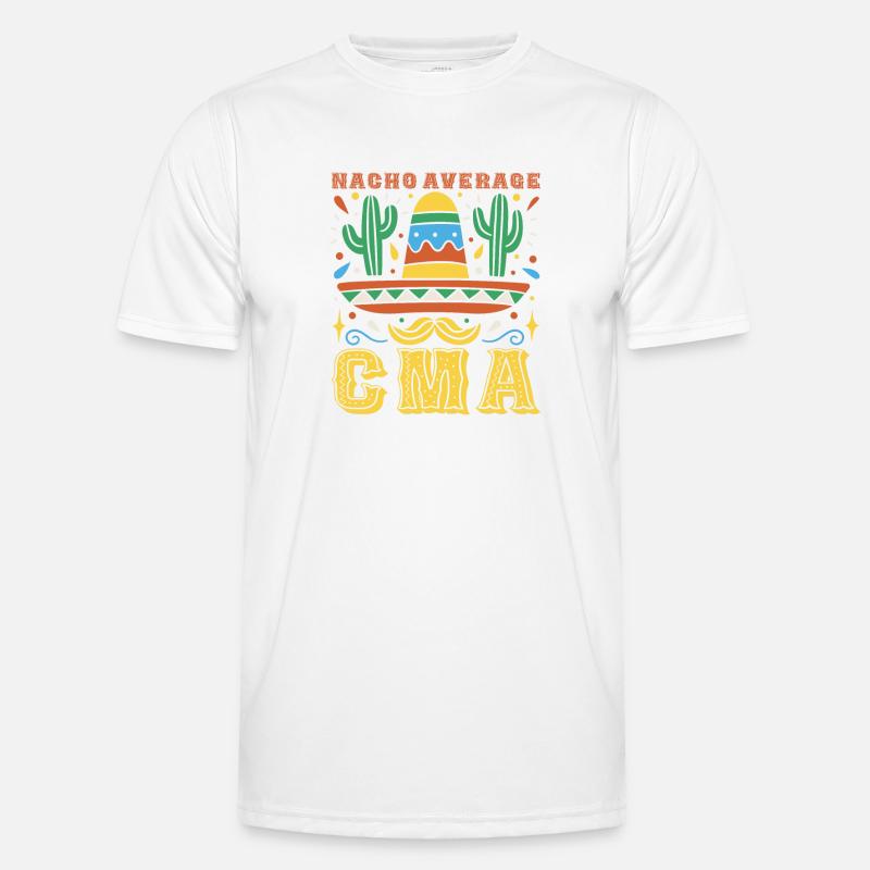 Nacho Average CMA Nurse - Men's Functional T-Shirt - white