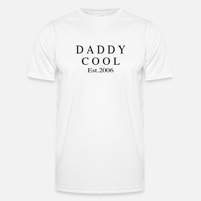 Daddy Cool est 2006 - Männer Funktions-T-Shirt - Weiß
