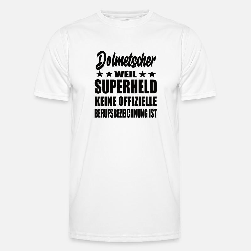 Dolmetscher Superheld Spruch Männer Funktions-T-Shirt