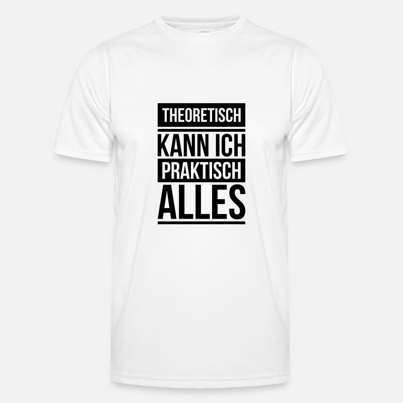 Theoretisch praktisch Schule Geschenk Abschluss Männer Funktions-T-Shirt