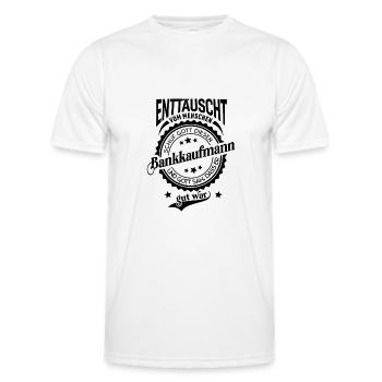 Lustiger Spruch für Beruf Bankkaufmann - Männer Funktions-T-Shirt - Weiß - Vorne - AI Model Male 178 dark (178cm)