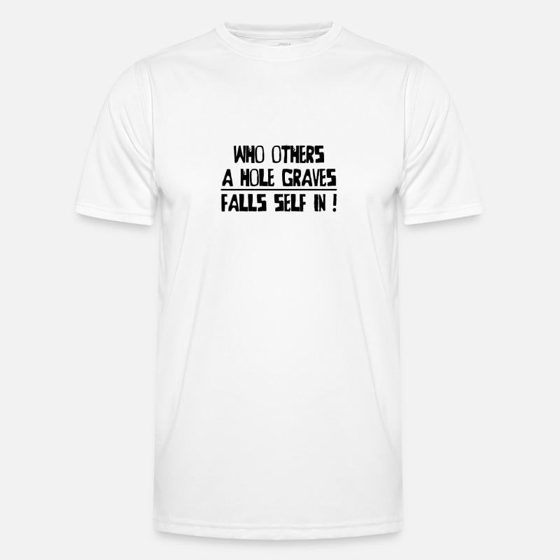 Denglisch Wer andern eine Grube gräbt Männer Funktions-T-Shirt