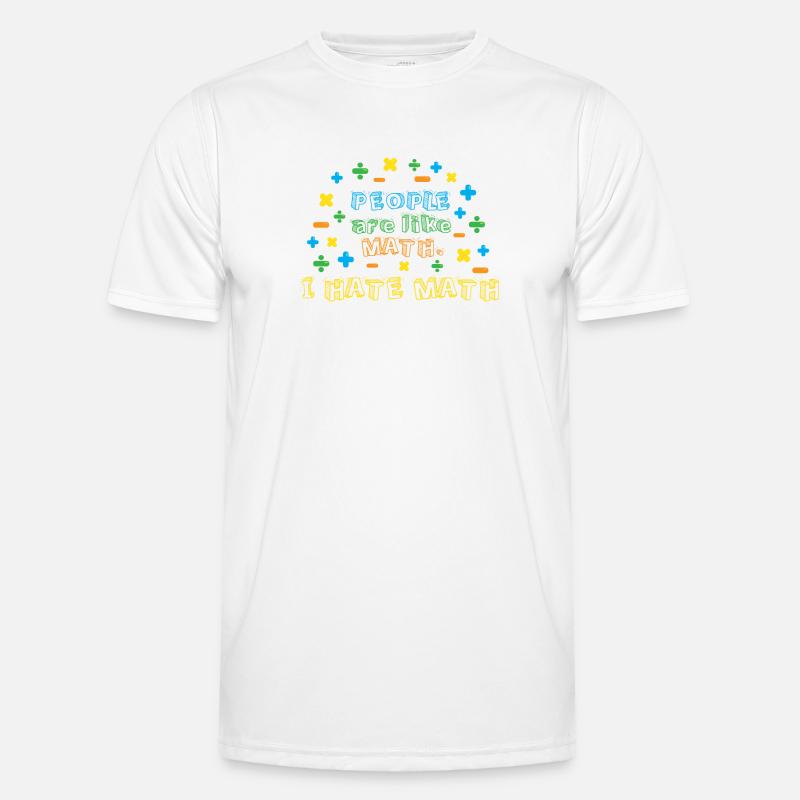 People are like math, I hate math Men's Functional T-Shirt