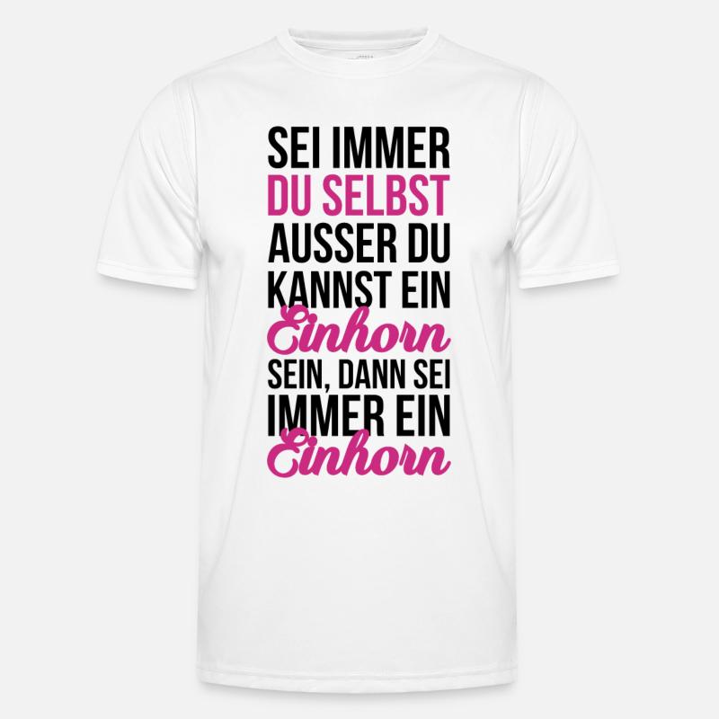 Sei ein Einhorn - Männer Funktions-T-Shirt - Weiß