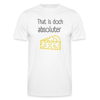 That is absolute cheese Denglisch Design - Men's Functional T-Shirt - white - Front - AI Model Male 178 dark (178cm)
