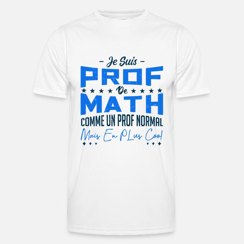 je suis prof de math T-shirt sport Homme