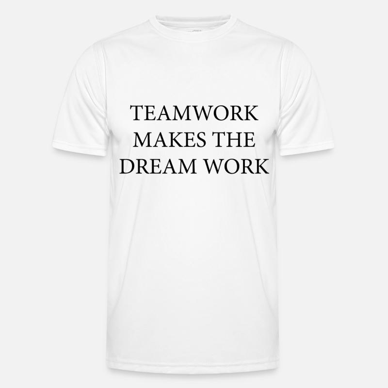Teamwork Dream Work - Männer Funktions-T-Shirt - Weiß