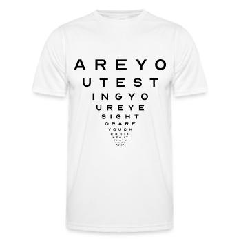Eye Chart - Are You Checking Me Out - Men's Functional T-Shirt - white - Front - AI Model Male 178 dark (178cm)