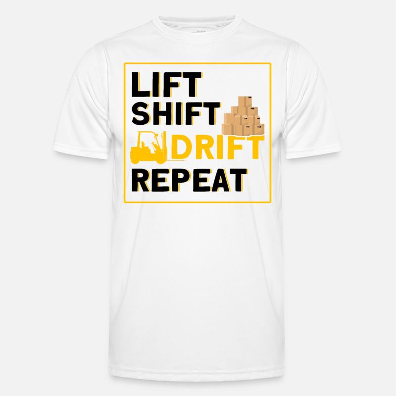 Gabelstaplerfahrer Heben, Schieben, Driften, Wiede Männer Funktions-T-Shirt