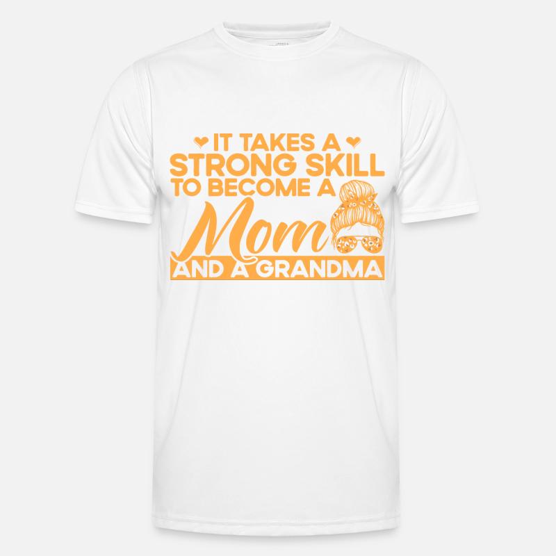 Es braucht ein starkes Geschick Mutter & Großmutte Männer Funktions-T-Shirt