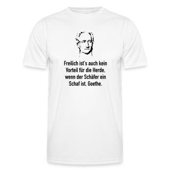 Goethe: Freilich ist's auch kein Vorteil für die - Männer Funktions-T-Shirt - Weiß - Vorne - AI Model Male 178 dark (178cm)
