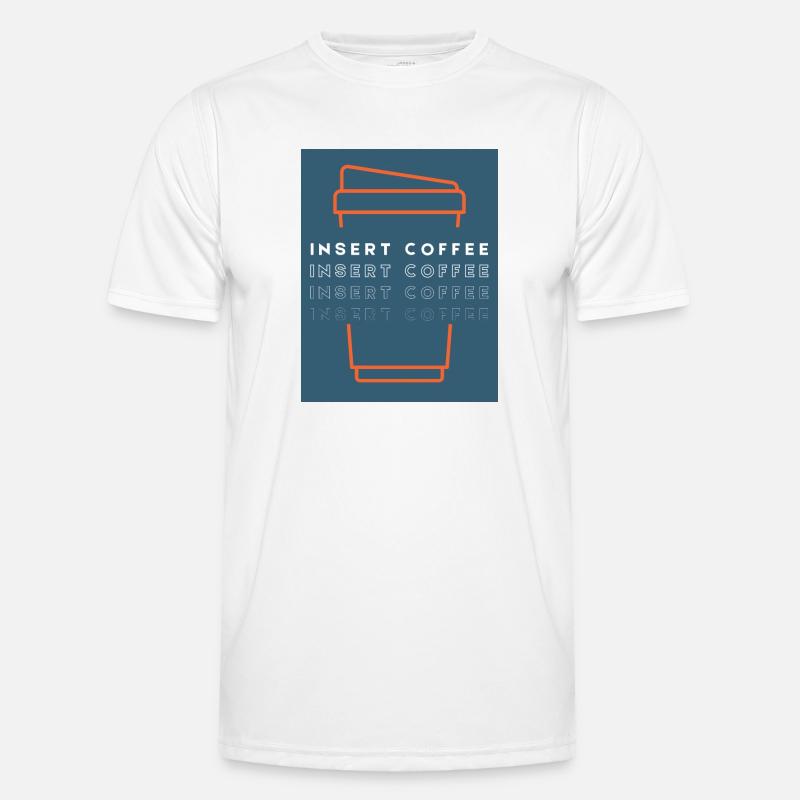 Insert Coffee Cup 2 LOPWBTT - Männer Funktions-T-Shirt - Weiß