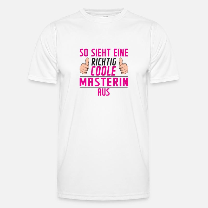Masterin | | Student | Uni | Master Studium - Männer Funktions-T-Shirt - Weiß