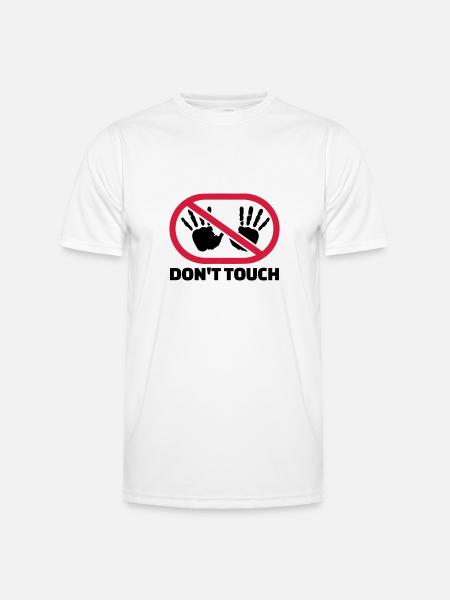 Don't touch - Men's Functional T-Shirt - white