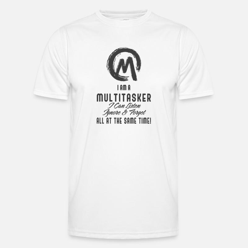 I am a multitasker Men's Functional T-Shirt