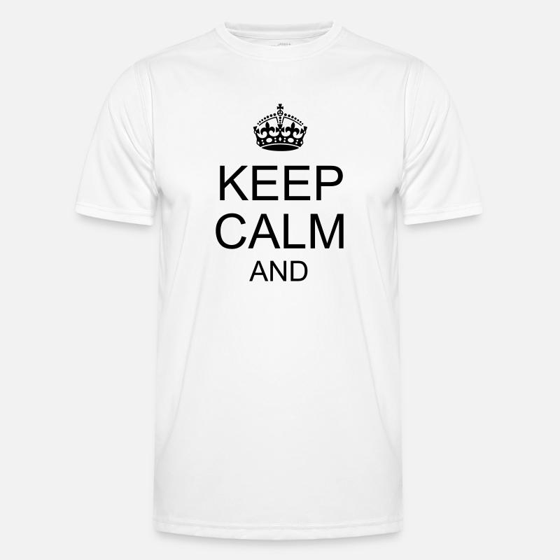Keep calm and YOUR TEXT Men's Functional T-Shirt